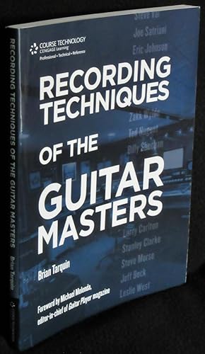 Recording Techniques of the Guitar Masters