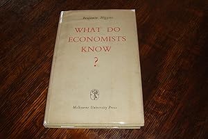 What Do Economists Know? Economics in the Crisis of Democracy (1st printing)