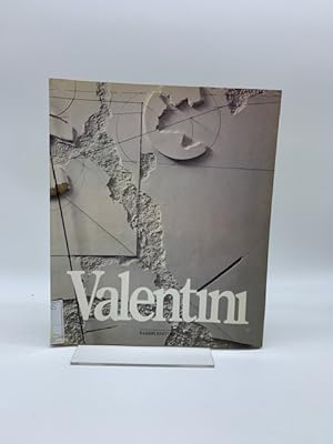 Valentini. Mostra antologica 1972-1989