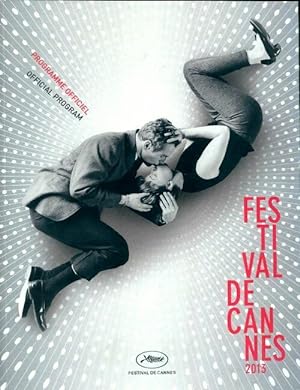 Festival de Cannes 2013. programme officiel - Collectif