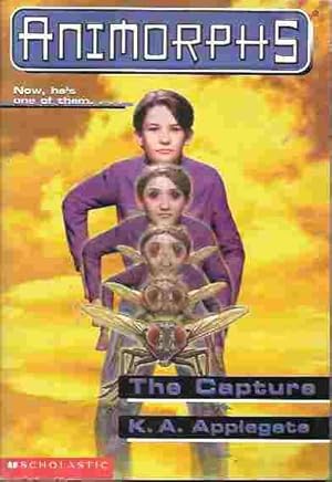 The Capture (Animorphs Series #6)