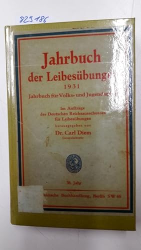 Jahrbuch der Leibesübungen 1931 Für Volks- und Jugendspiele
