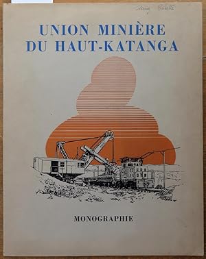 Union minière du Haut Katanga. Monographie 1950