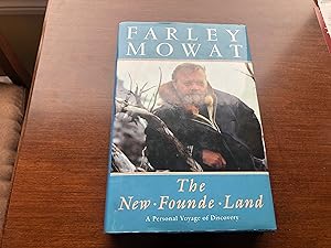 Farley Mowat The New-founde-land A Personal Voyage of Discovery