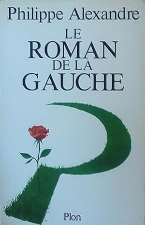 Le roman de la Gauche