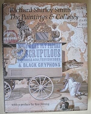 Richard Shirley Smith The Paintings & Collages With a preface by Roy Strong