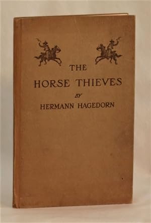 The Horse Thieves: A Play in One Act