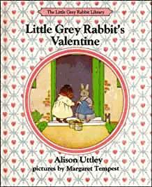 Little Grey Rabbit's Valentine (The Little Grey Rabbit library)