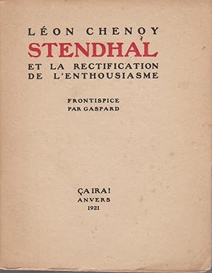Stendhal et la rectification de l'enthousiasme