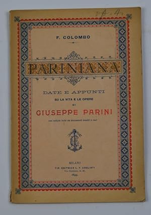 Pariniana. Date e appunti su la vita e le opere di Giuseppe Parini con notizie tolte da documenti...