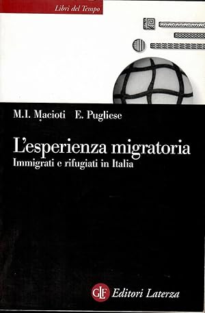 L'esperienza migratoria. Immigrati e rifugiati in Italia