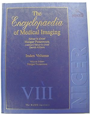 The Encyclopaedia of Medical Imaging: Index Volume - Volume VIII