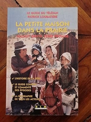 La petite maison dans la prairie Guide du téléfan 1998 - LOUBATIERE Patrick - Episodes Acteurs Sy...