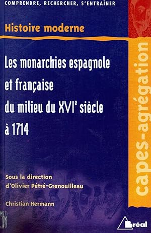 Les Monarchies française et espagnole de 1559 à 1713