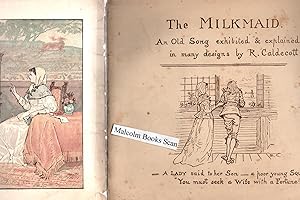 The Milk-Maid / Milkmaid. An Old Song Exhibited and Explained in Many Designs by R. Caldecott