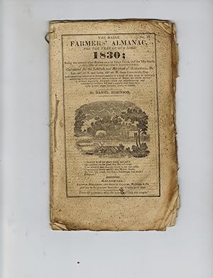 THE MAINE FARMERS' ALMANAC, FOR THE YEAR OF OUR LORD 1830