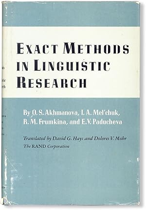 Exact Methods in Linguistic Research. Translated from the Russian by David G. Hays and Dolores V....