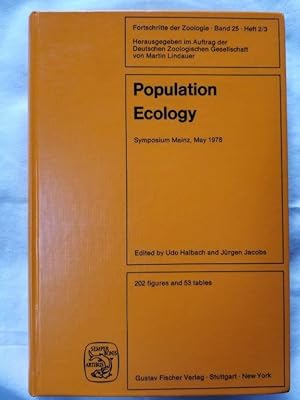 Population Ecology - Symposium Mainz, May 1978 202 figures and 53 tables Fortschritte der Zoologi...
