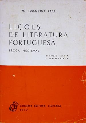 LIÇÕES DE LITERATURA PORTUGUESA: ÉPOCA MEDIEVAL. [9.ª EDIÇÃO]