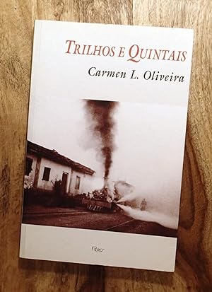 TRILHOS E QUINTAIS : Novel (Potuguese Edition)