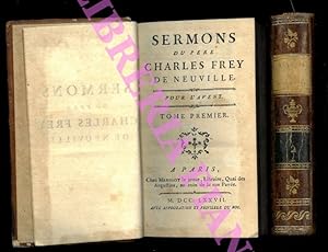 Sermons du pere Charles Frey de Neuville. Pour l'avent. Careme.