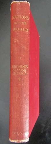 Spanish America, from the Earliest Time to the Present Time