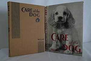 CARE OF THE DOG (DJ protected by clear, acid-free mylar cover)
