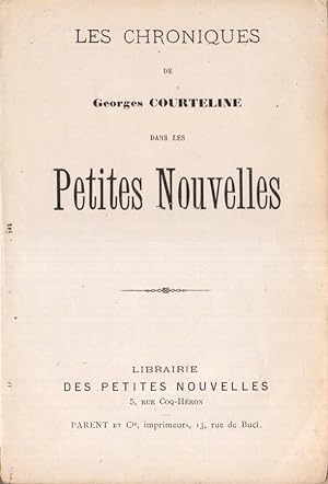 Les Chroniques de Georges Courteline dans Les Petites Nouvelles.