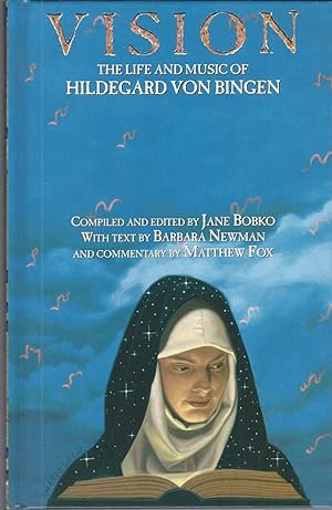 Vision: The Life And Music Of Hildegard Von Bingen