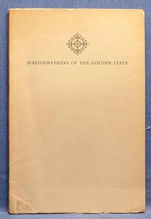 Bibliographers Of The Golden State