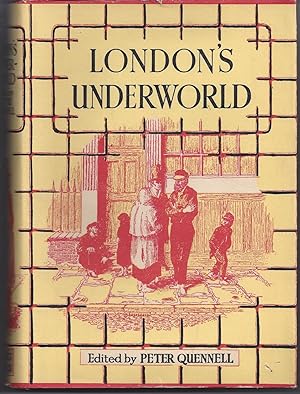 London's Underworld: Being Selections from Those That Will not Work, the Fourth Volume of London ...