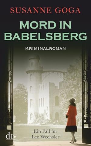 Mord in Babelsberg: Kriminalroman (Leo Wechsler)