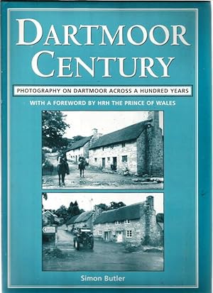 Dartmoor Century. Photography on Dartmoor Across a Hundred Years