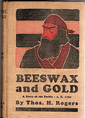 Beeswax and Gold: A Story of the Pacific A.D. 1700