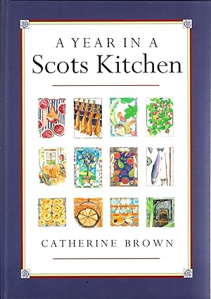 A Year in a Scots Kitchen