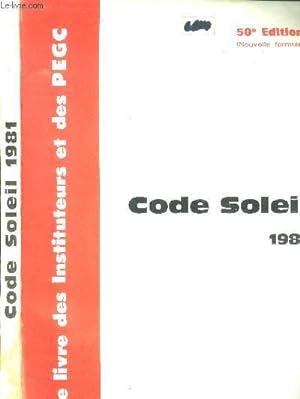 Code soleil 1981. Le livre des instituteurs des PEGC