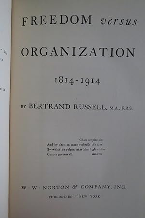 FREEDOM VERSUS ORGANIZATION, 1814-1914