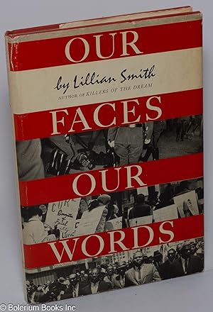Our faces, our words