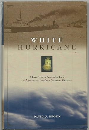 White Hurricane - America's deadliest maritime disaster