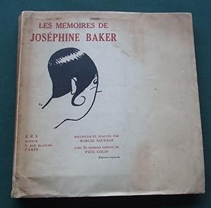 Les mémoires de Joséphine Baker. Recueillis et adaptés par Marcel Sauvage. Avec 30 dessins inédit...