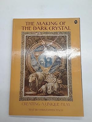 The Making of the Dark Crystal Creating a Unique Film