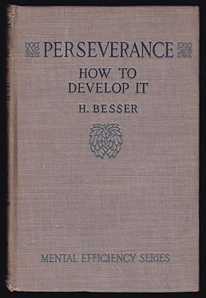 Perseverance: How to Develop It