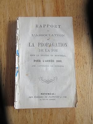 Rapport de l'Association de la propagation de la foi pour le diocèse de Montréal pour l'année 186...