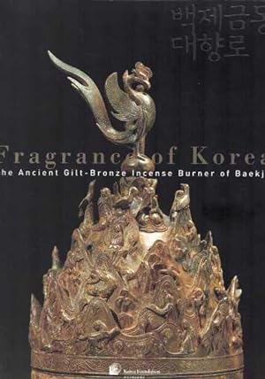 Fragrance of Korea: The Ancient Gilt-Bronze Incense of Burner of Baekje