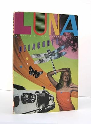 Luna by Delacorta First American Edition, published in 1984 by Summit Books. Hardcover Format. Ps...