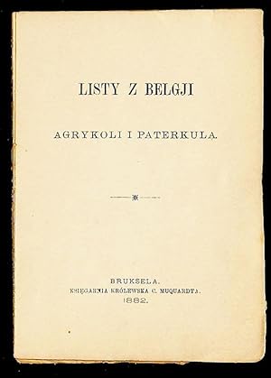 Listy z Belgji Agrykoli i Paterkula.