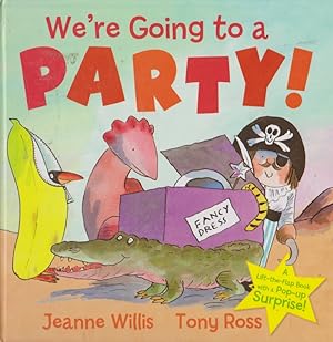 We're Going to a PARTY! (A Lift-the-Flap Book with a Pop-up Surprise!)