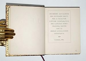 Catalogue des Ouvrages de Linguistique Européenne Édités par le Prince Louis-Lucien Bonaparte. [L...
