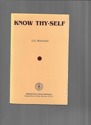KNOW THY~SELF. Edited by Prof. M.N. Zol. Foreword By S.G. Mudgal