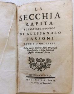 La Secchia rapita Poema Eroicomico di Alessandro Tassoni Patrizio Modenese. Colla varia Lezione d...